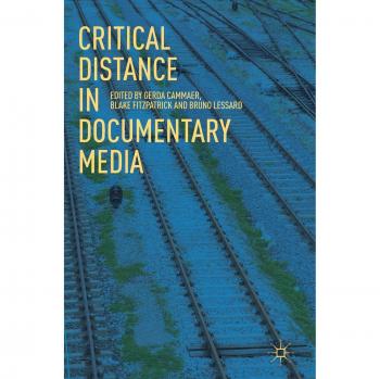 Critical Distance in Documentary Media