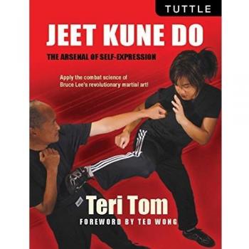 Jeet Kune Do: The Arsenal of Self-Expression