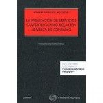 La prestación de servicios sanitarios como relación jurídica de consumo