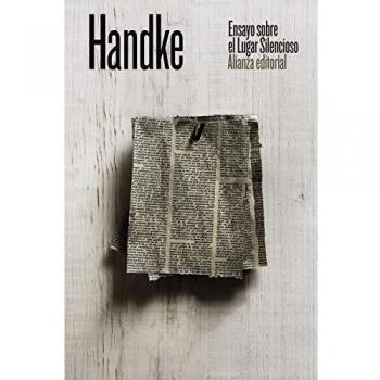Ensayo sobre el Lugar Silencioso - Peter Handke