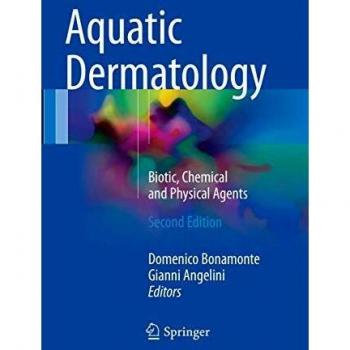 Aquatic Dermatology: Biotic, Chemical and Physical Agents