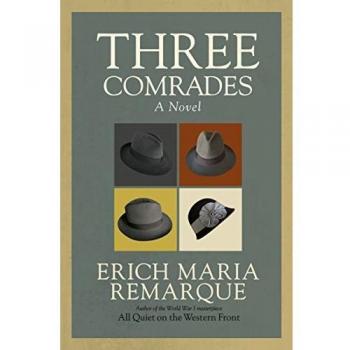 Three Comrades: A Novel (Paperback) by Erich Maria Remarque