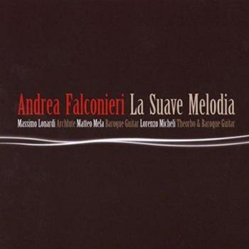 Falconieri: La Suave Melodia / Lonardi, Mela, Micheli