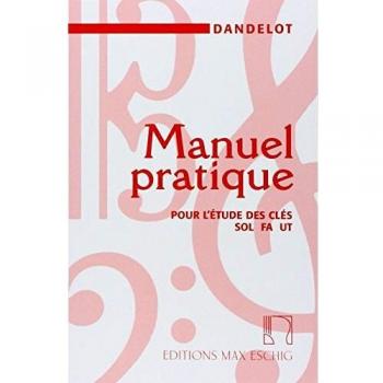 Manuel Práctico para el Estudio de las Claves Sol-Fa-Ut - Georges Dandelot - Edición Antiguo