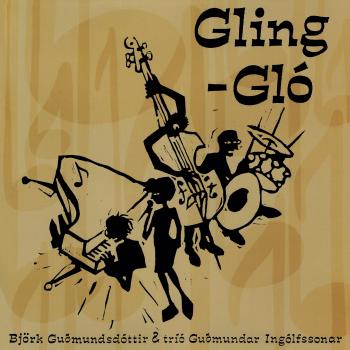 Gling Glo - Bjork