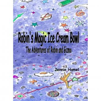 Tazón Mágico de Helado de Robin: Las Aventuras de Robin y Gizmo