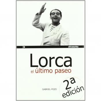 Lorca El Ultimo Paseo 2ｦed