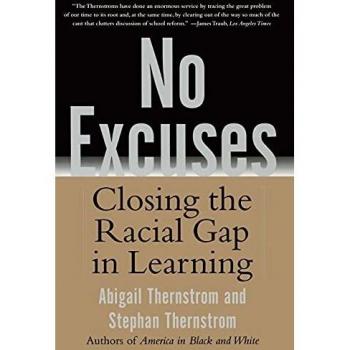 No Excuses: Closing the Racial Gap in Learning