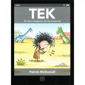 Tek. El niño moderno de las cavernas - Patrick Mcdonnell