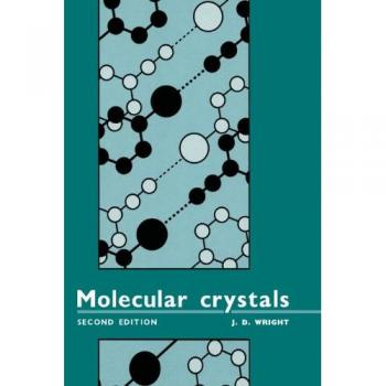 Cristales Moleculares: Segunda Edición, Tapa Dura, Cambridge