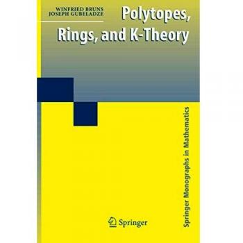 Polytopes, Rings, and K-Theory