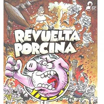 El último aragonés vivo. Revuelta porcina - Aa.vv.