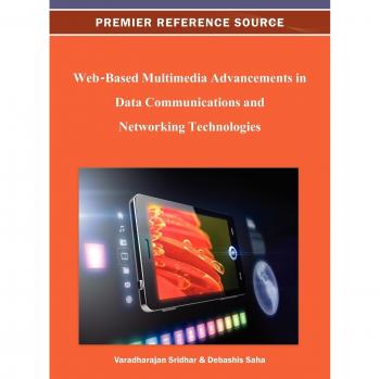 Avances Multimedia Basados en la Web en Tecnologías de Comunicaciones y Redes - Tapa Dura