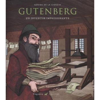 Gutenberg. Un Inventor Impresionante