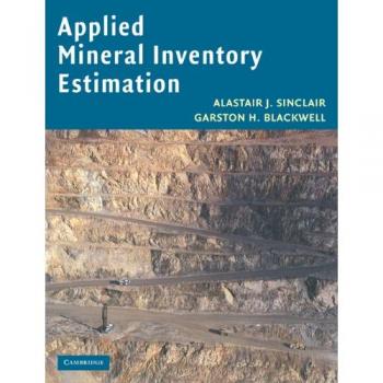 Estimación Aplicada de Inventarios Minerales por Alastair J. Sinclair
