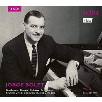 Jorge Bolet Vol III Beethoven, Chopin, Debussy, Schumann etc