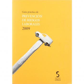 Guia practica de prevencion de riesgos laborales 2009