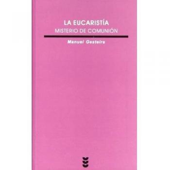 EUCARISTIA, Misterio De Comunion: 123