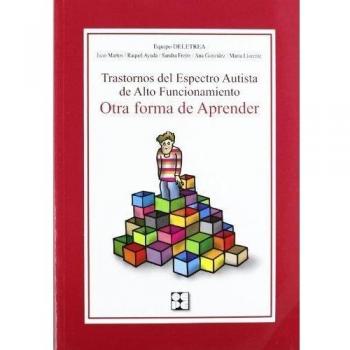 Trastornos del Espectro Autista de Alto Funcionamiento. Otra forma de aprender: Otra forma de atender: 46
