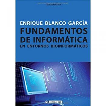 Fundamentos de informática en entornos bioinformáticos