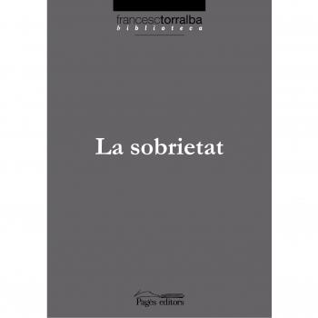 Sobrietat, La