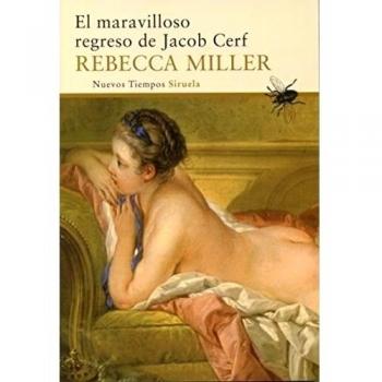 El maravilloso regreso de Jacob Cerf: 287 - Miller, Rebecca