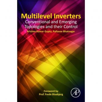 Multilevel Inverters: Conventional and Emerging Topologies and Their Control