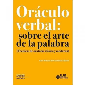ORÁCULO VERBAL: SOBRE EL ARTE DE LA PALABRA: