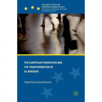 The European Commission and the Transformation of EU Borders