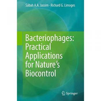 Bacteriophages: Practical Applications for Nature's Biocontrol