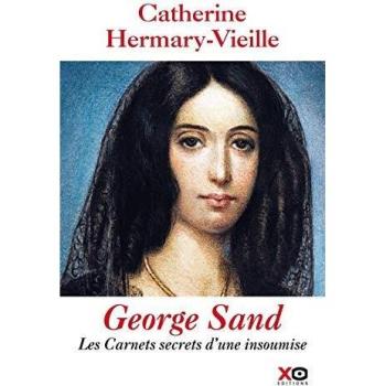 George Sand: Los Cuadernos Secretos de una Insumisa