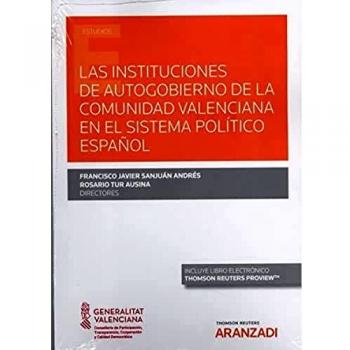 Las instituciones de Autogobierno de la Comunidad Valenciana en el sistema político español