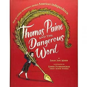 Thomas Paine and the Dangerous Word