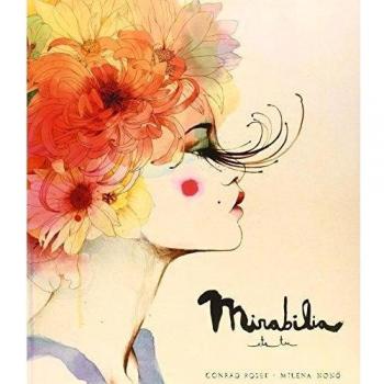 Mirabilia: ets tu: 21 - Milena Nono - Conrad Roset