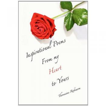 Poesías Inspiradoras de Mi Corazón al Tuyo - Edición en Tapa Blanda