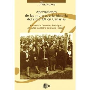 Aportaciones de las Mujeres a la Historia del Siglo XX en Canarias