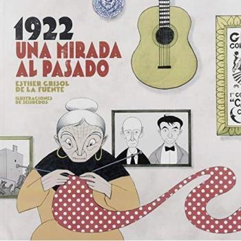 1922. Una Mirada Al Pasado: 4