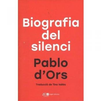 Biografia Del Silenci. Breu Assaig Sobre Meditació: 4