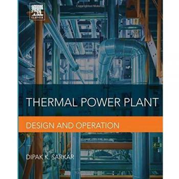 Thermal Power Plant: Design and Operation