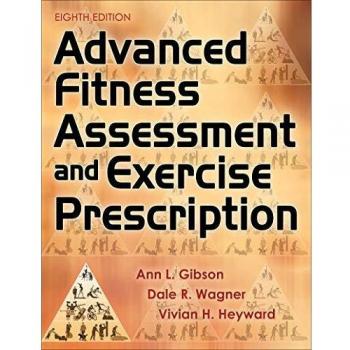Advanced fitness assessment and exercise prescription