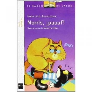 Morris, ¡puuuf! - Gabriela Keselman