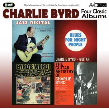 Charlie Byrd - Four Classic Jazz Albums Collection