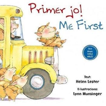 Primer Jo! / Me First - Lester, Helen/munsinger, Lynn