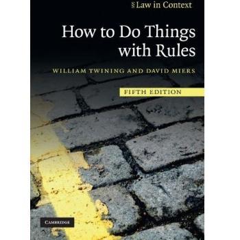 Cómo hacer cosas con reglas (Derecho en contexto) - William Twining