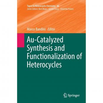 Au-Catalyzed Synthesis and Functionalization of Heterocycles