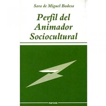 Perfil del animador Sociocultural: 37
