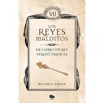 De cómo un rey perdió Francia