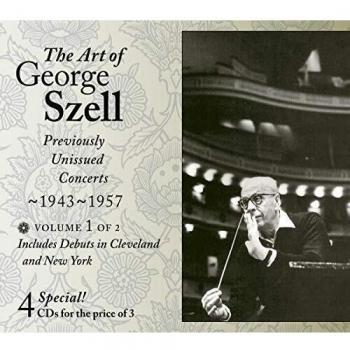 The Art of George Szell 1943 - 57 Vol. 1