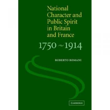 Carácter Nacional y Espíritu Público en Gran Bretaña y Francia, 1750-1914
