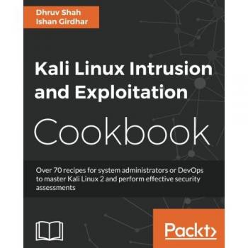 Kali Linux Security Assessment Cookbook: Effective Recipes for Vulnerability Detection and Exploitation